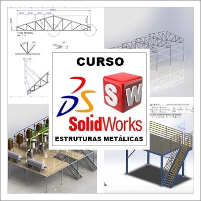 Benzor - Curso Solidworks Estruturas Metálicas