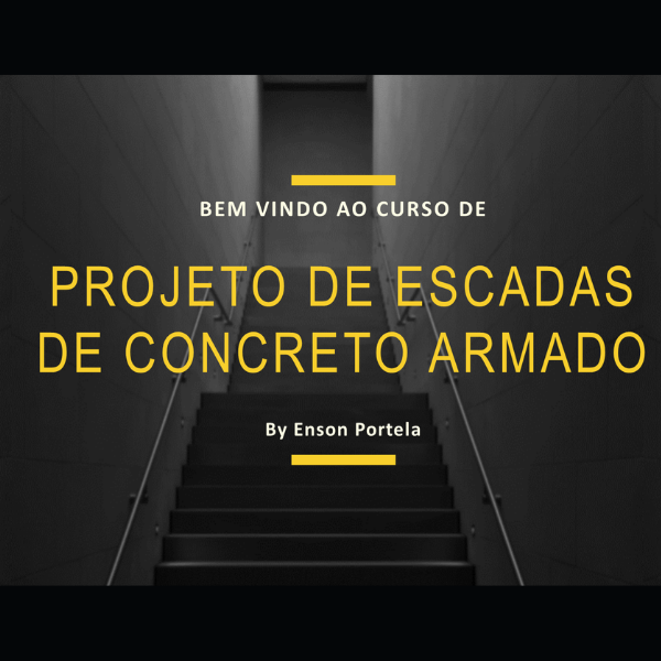 Enson Portela - Curso Escadas de Concreto Armado