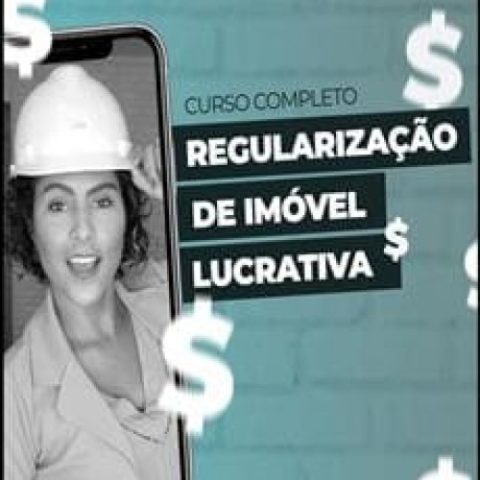 Leila Brito - Curso Regularização de Imóvel Lucrativa