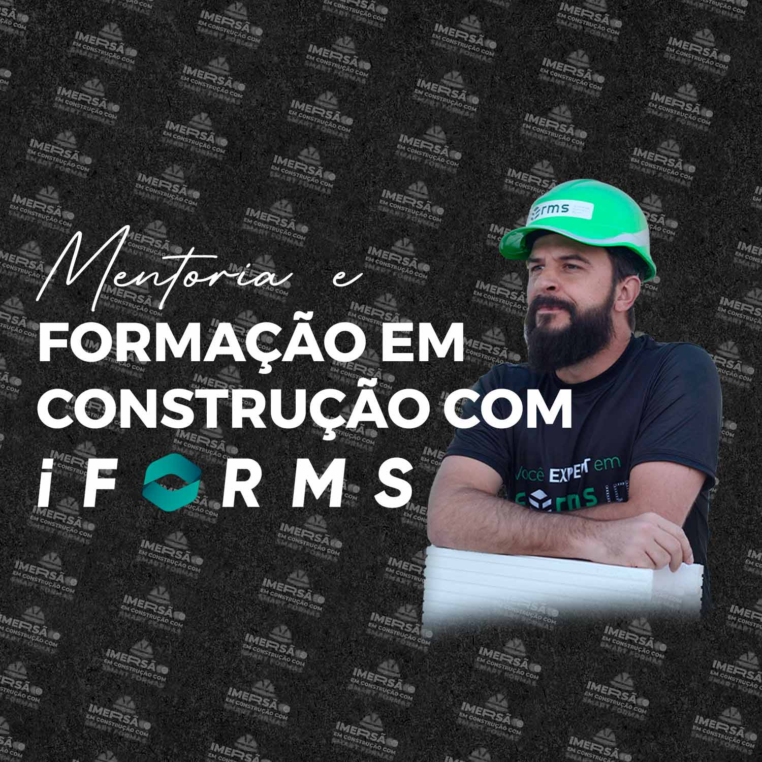 Iforms - Curso Construção com ICF (Isopor)