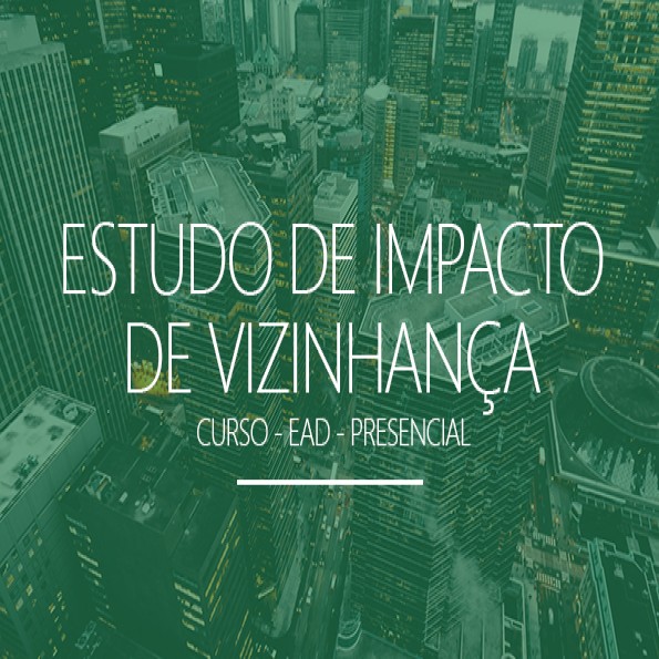 Master Ambiental - Método EIV Estudo de Impacto de Vizinhança